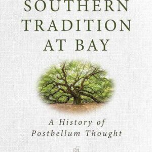 خرید و دانلود نسخه کامل کتاب The Southern Tradition at Bay: A History of Postbellum Thought