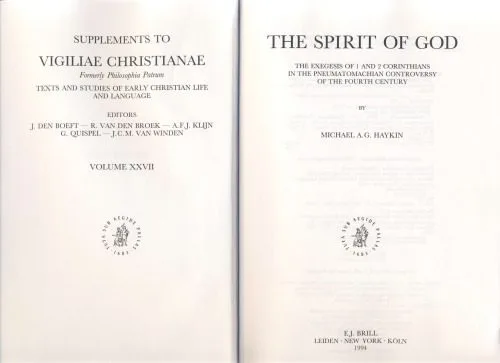 خرید و دانلود نسخه کامل کتاب The Spirit of God: The Exegesis of 1 and 2 Corinthians in the Pneumatomachian Controversy of the Fourth Century_68dfe5ed5f4eb.jpeg خرید و دانلود نسخه کامل کتاب The Spirit of God: The Exegesis of 1 and 2 Corinthians in the Pneumatomachian Controversy of the Fourth Century