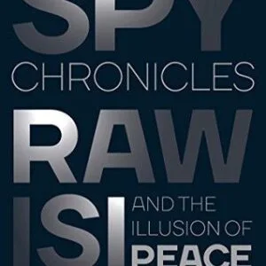 خرید و دانلود نسخه کامل کتاب The Spy Chronicles: RAW, ISI and the Illusion of Peace