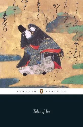 خرید و دانلود نسخه کامل کتاب The Tales of Ise_68e18c1888e10.jpeg خرید و دانلود نسخه کامل کتاب The Tales of Ise