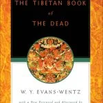 خرید و دانلود نسخه کامل کتاب The Tibetan Book of the Dead or the After-Death Experiences on the Bardo Plane
