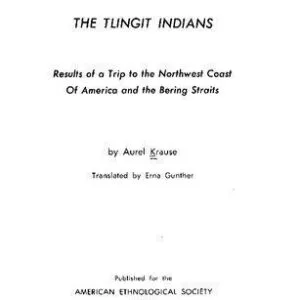خرید و دانلود نسخه کامل کتاب The Tlingit Indians: Results of a trip to the Northwest Coast of America and the Bering Straits