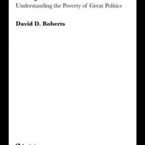 خرید و دانلود نسخه کامل کتاب The Totalitarian Experiment in Twentieth Century Europe: Understanding the Poverty of Great Politics