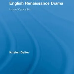 خرید و دانلود نسخه کامل کتاب The Tower of London in English Renaissance Drama: Icon of Opposition (Literary Criticism and Cultural Theory)