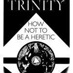 خرید و دانلود نسخه کامل کتاب The Trinity: How Not to Be a Heretic