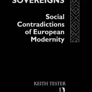 خرید و دانلود نسخه کامل کتاب The Two Sovereigns: Social Contradictions of European Modernity