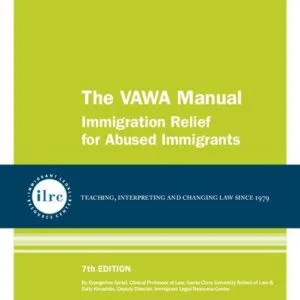 خرید و دانلود نسخه کامل کتاب The VAWA Manual: Immigration Relief for Abused Immigrants