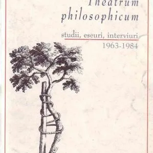 خرید و دانلود نسخه کامل کتاب Theatrum philosophicum. Studii, eseuri, interviuri (1953-1984)