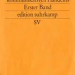 خرید و دانلود نسخه کامل کتاب Theorie des kommunikativen Handelns. Erster Band. Handlungsrationalität und gesellschaftliche Rationalisierung