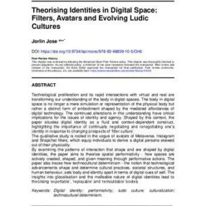 خرید و دانلود نسخه کامل کتاب Theorising Identities in Digital Space: Filters, Avatars and Evolving Ludic Cultures
