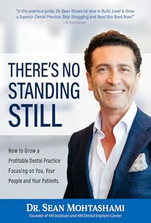 خرید و دانلود نسخه کامل کتاب There’s No Standing Still: How to Grow a Profitable Dental Practice Focusing on You, Your People and Your Patients_6a62ff8f9fb6c.webp خرید و دانلود نسخه کامل کتاب There's No Standing Still: How to Grow a Profitable Dental Practice Focusing on You, Your People and Your Patients - تصویر 1
