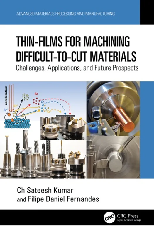 خرید و دانلود نسخه کامل کتاب
Thin-Films for Machining Difficult-to-Cut Materials: Challenges, Applications, and Future Prospects_6a5e725484907.webp خرید و دانلود نسخه کامل کتاب
Thin-Films for Machining Difficult-to-Cut Materials: Challenges, Applications, and Future Prospects - تصویر 1