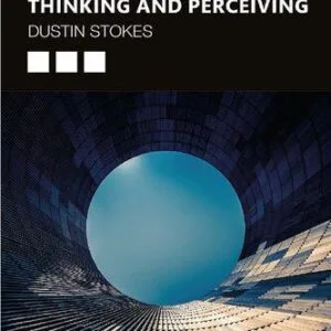 خرید و دانلود نسخه کامل کتاب Thinking and Perceiving: On the Malleability of the Mind
