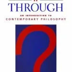 خرید و دانلود نسخه کامل کتاب Thinking It Through: An Introduction to Contemporary Philosophy