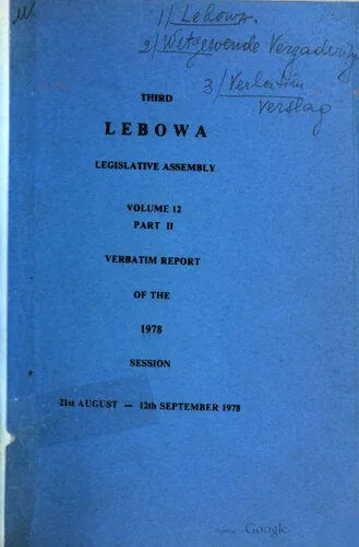 خرید و دانلود نسخه کامل کتاب Third Lebowa Legislative Assembly. Volume 12. Part II. Verbatim report of the 1978 session: 21st August — 12th September_6909334e8cde2.jpeg خرید و دانلود نسخه کامل کتاب Third Lebowa Legislative Assembly. Volume 12. Part II. Verbatim report of the 1978 session: 21st August — 12th September