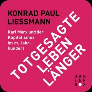 خرید و دانلود نسخه کامل کتاب Totgesagte leben länger. Karl Marx und der Kapitalismus im 21. Jahrhundert