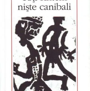 خرید و دانلود نسخه کامل کتاب Toți sîntem niște canibali