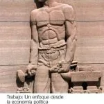خرید و دانلود نسخه کامل کتاب Trabajo: Un enfoque desde la economía política