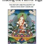 خرید و دانلود نسخه کامل کتاب Tracing the Path of Yoga: The History and Philosophy of Indian Mind-Body Discipline