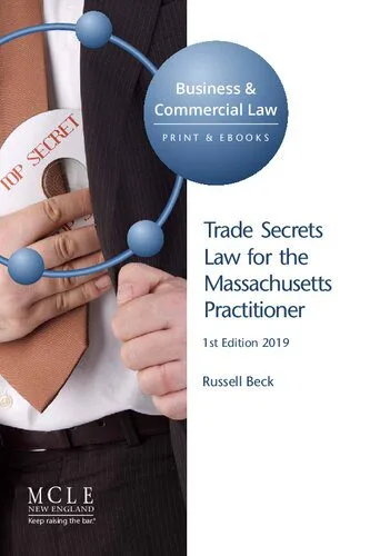 خرید و دانلود نسخه کامل کتاب Trade Secrets Law for the Massachusetts Practitioner_6919816cf2853.jpeg خرید و دانلود نسخه کامل کتاب Trade Secrets Law for the Massachusetts Practitioner