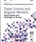 خرید و دانلود نسخه کامل کتاب Trade Unions and Migrant Workers: New Contexts and Challenges in Europe