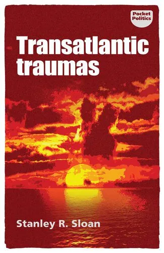 خرید و دانلود نسخه کامل کتاب Transatlantic Traumas: Has Illiberalism Brought the West to the Brink of Collapse?_68f6d7247b591.jpeg خرید و دانلود نسخه کامل کتاب Transatlantic Traumas: Has Illiberalism Brought the West to the Brink of Collapse?