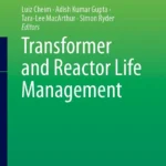 خرید و دانلود نسخه کامل کتاب 
Transformer and Reactor Life Management سورنا بوک