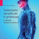 خرید و دانلود نسخه کامل کتاب Trattamento semplificato in gnatologia: Il metodo Global Occlusion (Italian Edition)