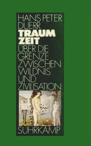 خرید و دانلود نسخه کامل کتاب Traumzeit : Über die Grenze zwischen Wildnis und Zivilisation_69080722d40e6.jpeg خرید و دانلود نسخه کامل کتاب Traumzeit : Über die Grenze zwischen Wildnis und Zivilisation