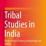 خرید و دانلود نسخه کامل کتاب Tribal Studies in India: Perspectives of History, Archaeology and Culture