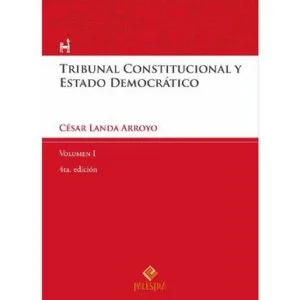 خرید و دانلود نسخه کامل کتاب Tribunal Constitucional y Estado Democrático – Vol. I