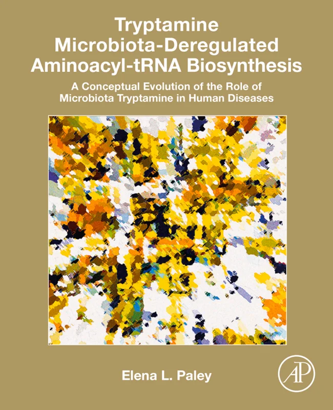 خرید و دانلود نسخه کامل کتاب
Tryptamine Microbiota-Deregulated Aminoacyl-tRNA Biosynthesis: A Conceptual Evolution of the Role of Microbiota Tryptamine in Human Diseases_6a5db77c18b74.webp خرید و دانلود نسخه کامل کتاب
Tryptamine Microbiota-Deregulated Aminoacyl-tRNA Biosynthesis: A Conceptual Evolution of the Role of Microbiota Tryptamine in Human Diseases سورنا بوک - تصویر 1