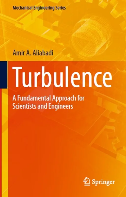 خرید و دانلود نسخه کامل کتاب
Turbulence: A Fundamental Approach for Scientists and Engineers_6a5f8fc0d57ac.webp خرید و دانلود نسخه کامل کتاب
Turbulence: A Fundamental Approach for Scientists and Engineers - تصویر 1