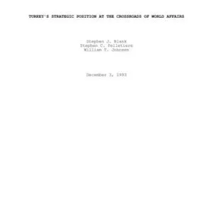 خرید و دانلود نسخه کامل کتاب Turkey’s Strategic Position At The Crossroads Of World Affairs