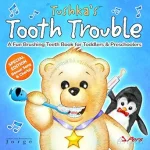 خرید و دانلود نسخه کامل کتاب Tushka’s Tooth Trouble: A Fun Brushing Teeth Book for Toddlers & Preschoolers: Make Dental Care Fun with Pookie’s Song, Reward Charts, & the Blobbies’ ... System™ (Special Edition) (Icelands)