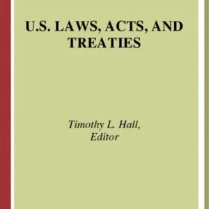 خرید و دانلود نسخه کامل کتاب U.S. Laws, Acts, and Treaties (Magill’s Choice)