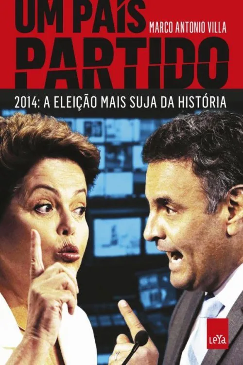 خرید و دانلود نسخه کامل کتاب Um país partido: 2014 – a eleição mais suja da história_68e90ce564740.jpeg خرید و دانلود نسخه کامل کتاب Um país partido: 2014 – a eleição mais suja da história