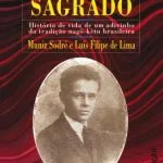 خرید و دانلود نسخه کامل کتاب Um Vento Sagrado: história de vida de um adivinho da tradição nagô-kêtu brasileira
