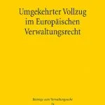 خرید و دانلود نسخه کامل کتاب Umgekehrter Vollzug im Europäischen Verwaltungsrecht