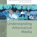 خرید و دانلود نسخه کامل کتاب Understanding Alternative Media (Issues in Cultural and Media Studies)