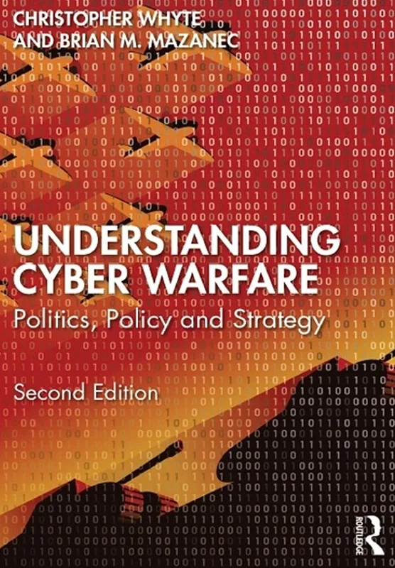 خرید و دانلود نسخه کامل کتاب
Understanding Cyber-Warfare: Politics, Policy and Strategy 2nd Edition_6a5edc3c60405.webp خرید و دانلود نسخه کامل کتاب
Understanding Cyber-Warfare: Politics, Policy and Strategy 2nd Edition - تصویر 1
