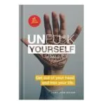 خرید و دانلود نسخه کامل کتاب Unfu*k Yourself: Get Out of Your Head and into Your Life by Gary John Bishop