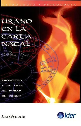 خرید و دانلود نسخه کامل کتاب Urano en la carta natal: el arte de robar el fuego_68e2ef316461e.jpeg خرید و دانلود نسخه کامل کتاب Urano en la carta natal: el arte de robar el fuego