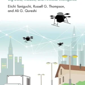 خرید و دانلود نسخه کامل کتاب 
Urban Freight Analytics: Big Data, Models, and Artificial Intelligence سورنا بوک