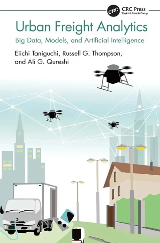 خرید و دانلود نسخه کامل کتاب
Urban Freight Analytics: Big Data, Models, and Artificial Intelligence_6a5d1435f15b2.webp خرید و دانلود نسخه کامل کتاب
Urban Freight Analytics: Big Data, Models, and Artificial Intelligence سورنا بوک - تصویر 1