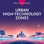 خرید و دانلود نسخه کامل کتاب 
Urban High-Technology Zones