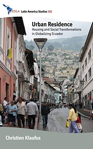 خرید و دانلود نسخه کامل کتاب Urban Residence: Housing and Social Transformations in Globalizing Ecuador_68f8688e65319.jpeg خرید و دانلود نسخه کامل کتاب Urban Residence: Housing and Social Transformations in Globalizing Ecuador