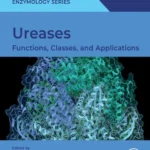 خرید و دانلود نسخه کامل کتاب 
Ureases: Functions, Classes, and Applications (Foundations and Frontiers in Enzymology) سورنا بوک