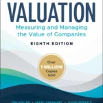 خرید و دانلود نسخه کامل کتاب 
Valuation: Measuring and Managing the Value of Companies 8th Edition