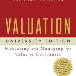 خرید و دانلود نسخه کامل کتاب Valuation: Measuring and Managing the Value of Companies, 5th Edition (University Edition)